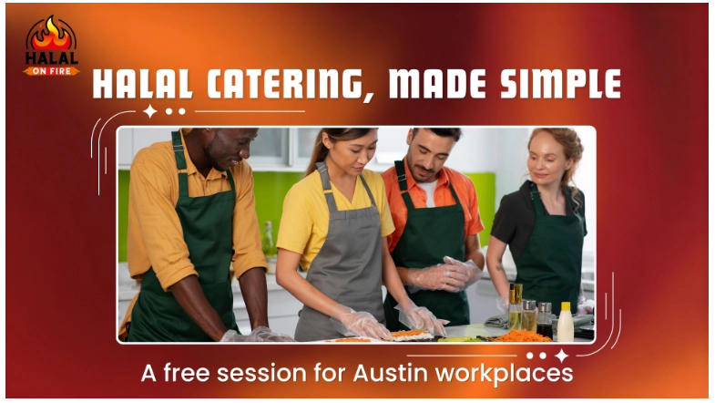 Planning Halal Catering for Your Office A Live Session for Austin Teams