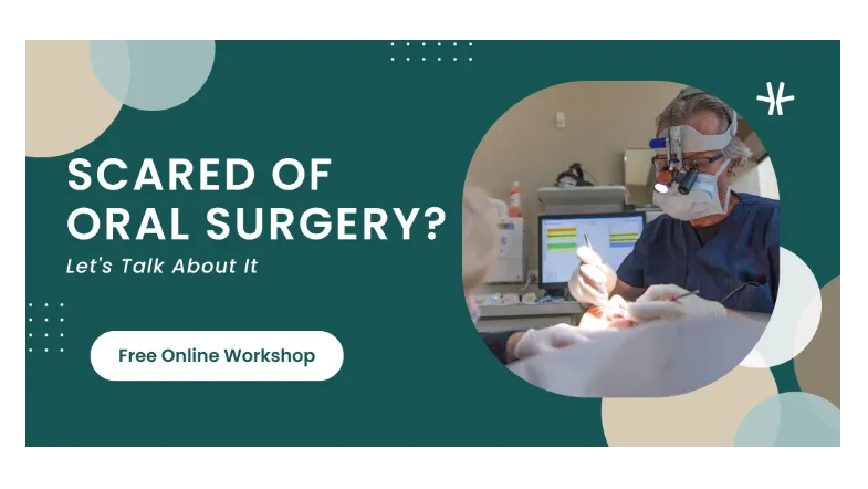 Overcoming Dental Anxiety FREE Online Workshop about Modern Oral Surgery Options in Brunswick