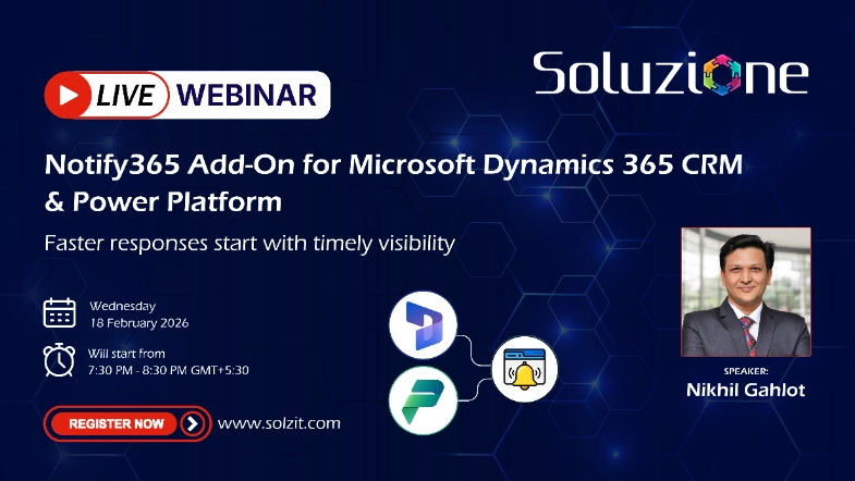 Notify365 Add-On for Microsoft Dynamics 365 CRM & Power Platform
