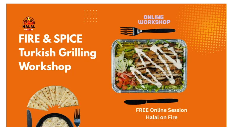 Turkish Grilling Workshop FREE Online Session with Halal on Fire