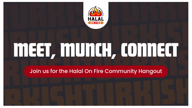 Halal On Fire Community Hangout