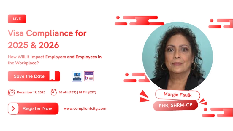 Visa Compliance for 2025 2026 How Will It Impact Employers and Employees in the Workplace